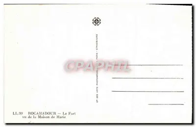 Rocamadour — Il Forte visto dalla Casa di Maria — C° des Arts Photomécaniques, Parigi - Strasburgo — Verso