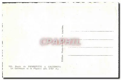 El Colimaçon y el Pégueyre — Ruta de Pierrefitte a Cauterets — Edición Photo-Quintil — Lourdes — Reverso