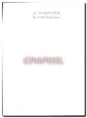 St-Sauveur — O Ponte Napoléon — Verso