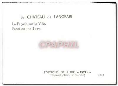 Castelo de Langeais — Fachada sobre a Cidade — Edições de Luxo « Estel » n°2174 — Verso