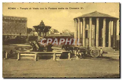 Rzym - Tempio di Vesta con la Fontana eretta da Clemente XI.