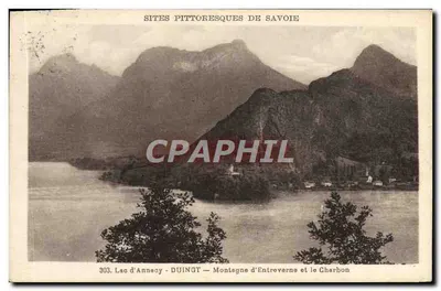 Lago de Annecy — Montanha de Entreverne e o Carvão — Sítios pitorescos da Saboia — editor DUINGT, n° 303