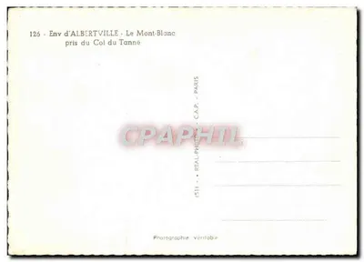 Z Albertville — Mont-Blanc z Col du Tanné — REAL-PHOTO - PARIS — Rewers