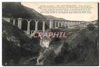 Pirineus Oriental — 390. FONTPÉDROUSE - Ponte Séjourné