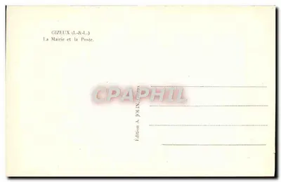 Gizeux (Loire) — A Prefeitura e a Correios — Edição A. JOLIN, Gizeux — Verso