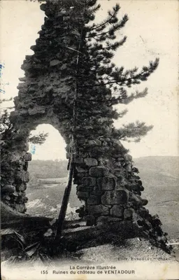 Ruínas do castelo de Ventadour — La Corrèze Illustrée, n°155 — Édit. Eyboulet - Ussel