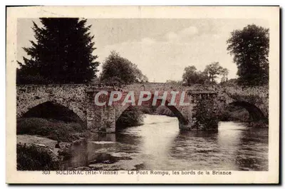 SOLIGNAC (Hte-Vienne) — O Ponte Rompido, as margens da Briance — n°303