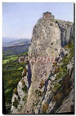La Sainte-Baume — O Santo Pilon com vista para a planície — Photochromie A.D.A. (St Roch) Nice