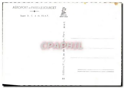Aeroporto de Paris-Le Bourget — Super D.C.6 da U.A.T. — Edições P.L., Paris — Verso