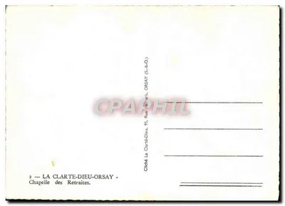 Capela das Retiradas — La Clarté-Dieu, Orsay — Cliché La Clarté-Dieu, 95, Rue de Paris, Orsay (S.-&-O.) — Verso