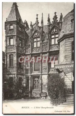 Rouen — L'Hôtel Bourgtheroulde — Collections ND Phot, n°14