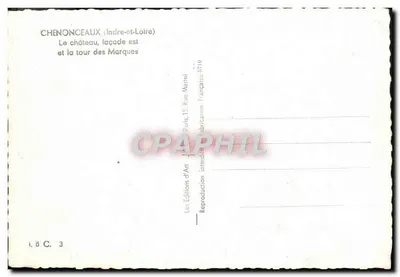 Chenonceau (Indre-et-Loire) — Zamek, fasada wschodnia i wieża Marques — Les Éditions d'Art Martel — Rewers