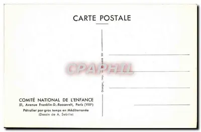 Petrolero en mar grueso en el Mediterráneo — Dibujo de A. Sebille — COMITÉ NATIONAL DE L'ENFANCE — Reverso