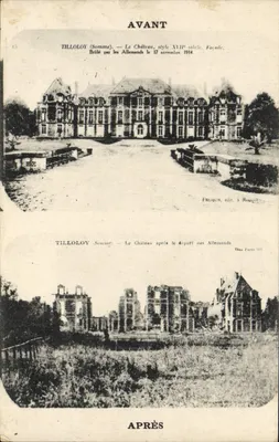 Tilloloy (Somme) — Castelo antes e depois da guerra — Frequin, edição em Rouen
