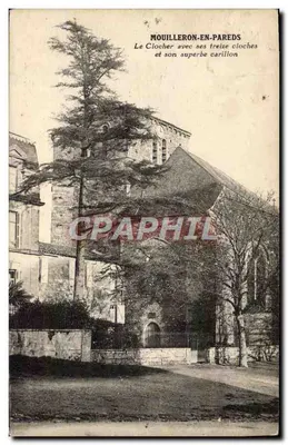 Mouilleron-en-Pareds — Le clocher avec ses treize cloches et son superbe carillon — éditeur impr. sur la carte