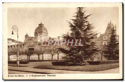 Evian-les-Bains — O Estabelecimento Termal