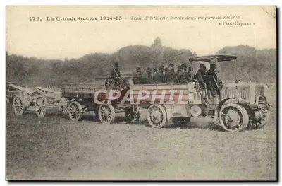 Trem de Artilharia Pesada em um parque de reserva — A Grande Guerra 1914-15 — Phot-Express n°179