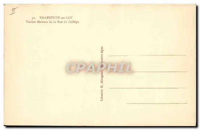Villeneuve-sur-Lot — Viejas Casas de la Rue du Collège — Librairie H. Allagnac, Agen — Reverso