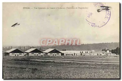 Épinal — Vue Générale du Centre d'Aviation (Territoire de Dogneville) — Éditeur non identifié