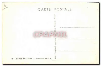 Cartolina d'epoca Aereo Aviazione Istres Aviazione Trimoteur SPCA — Verso