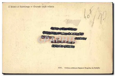 L'Aunis et Saintonge — Grande coiffe rétaise — Éditions artistiques Raymond Bergevin, La Rochelle, n°4915 — Verso