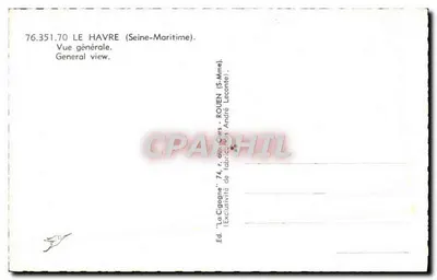 Le Havre — Vista Geral — Ed. 'La Cigogne', Rouen — Verso