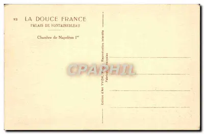 Habitación de Napoleón I — Palacio de Fontainebleau — Edición Artística YVON, París — Reverso