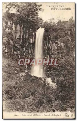 Omgeving van Besse - Waterval van Anglard — L'Auvergne Pittoresque, n° 3344