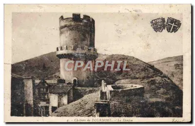 Château de Tournoeil — Le Donjon — Éditeur "Idéal" Vichy