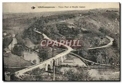 Castelo de Châteauponsac — Velho Ponte e Moinho Galante — Edit. Bertrand