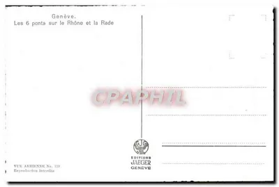 Genf — Die 6 Brücken über den Rhône und den Hafen — Éditions Jaeger, Nr. 779 — Rückseite