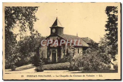 Fernay-Voltaire — A Capela do Castelo de Voltaire — LL. — N° 13