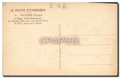 Poitiers — A Igreja de Santa Radegunda e seu campanário do século XV — J. Robuchon, fotógrafo, Poitiers — Verso