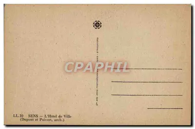 Sens — O Hotel de Ville — Dupont e Poivert, arq. — Verso