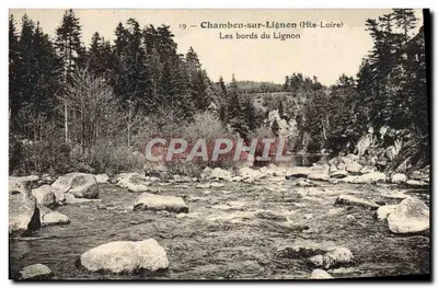 Chambon-sur-Lignon (Hte-Loire) — As margens do Lignon — Edição Desvres