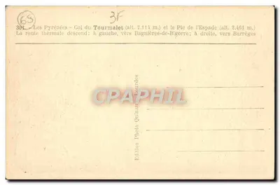 I Pirenei - Passo del Tourmalet e Cima dell'Espade — Edizione Foto Quinault-Lourdes — Verso