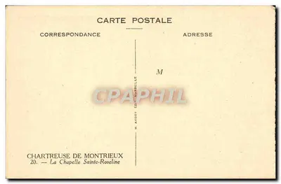 Kaplica Świętej Roseliny — Chartreuse de Montrieux — M. Audry Édit. Marsylia — Rewers