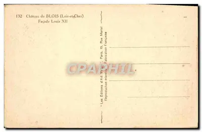 Castello di Blois — Facciata di Luigi XII — Edizioni d'Arte Wartel — Verso