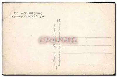 Avallon (Yonne) — La petite porte et tour Gaujard — Éditions d'Art Marrel — Verso