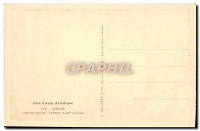 Castello di San Onorato — Isole di Lérins — editore L. Gilletta, Cannes, n° 402 — Verso