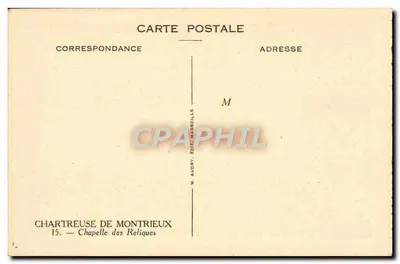 Chartreuse de Montrieux — Capilla de las Reliquias — M. Audry, Ed. Marcelle — Reverso