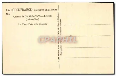 Castelo de Chaumont-sur-Loire — O Velho Poço e a Capela — Edições Yvon — Verso