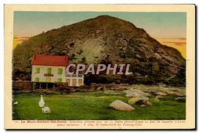 Monte Gerbier-des-Joncs (Ardèche), altitude 1551 m. — Gerbe fonolítica ao pé da qual a Loire nasce. — Ao lado, o chalé-hotel do Touring-Club