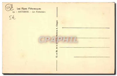 I Fontainiers — Sisteron — Ed. della Librairie Moderne A. Clergue — Verso