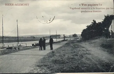 Heer-Agimont — Vagabond accueilli à la frontière par les gendarmes français — Edit. Ch. Piron, Liège, pour les Blocs Terpi, N° 253