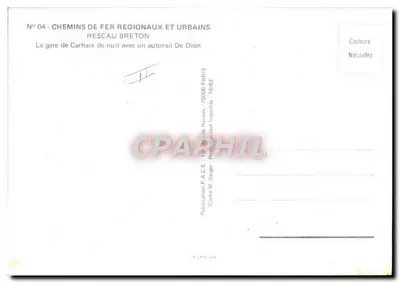 Estação de Carhaix — noite com autorail De Dion — Chemins de Fer Régionaux et Urbains, Réseau Breton, n° 04 — Verso