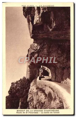 Massif da Grande Chartreuse — Saída do túnel — Edição R. Girard, Grenoble
