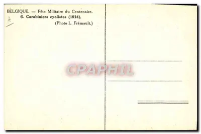 Bélgica — Festa Militar do Centenário — Carabineros Ciclistas (1914) — Foto L. Frémault — Verso