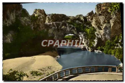 As Gorges da Ardeche — Ponte d'Arc (abertura de 55 m.) — Editores J. Cellard, Bron