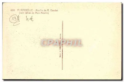 De Molen van Daudet - bij Montmajour — Fontvieille, uitgever J. Géomé - Anières, n° 600 — Achterkant